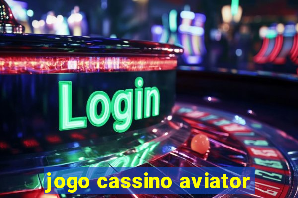 jogo cassino aviator